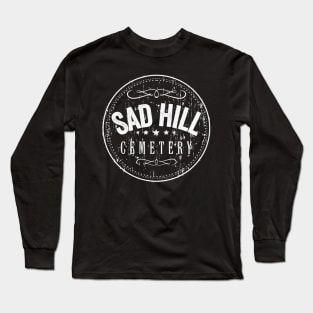 Sad Hill Cemetery! (White Logo) Long Sleeve T-Shirt